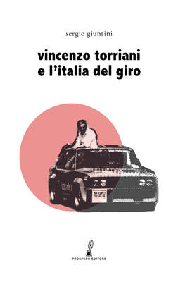 Vincenzo Torriani e l’Italia del Giro-image