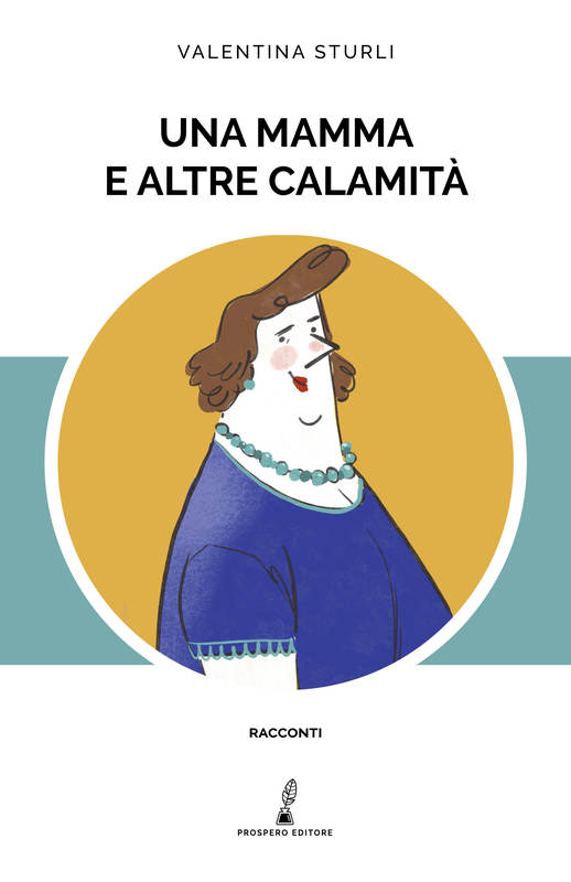 Una mamma e altre calamità-image