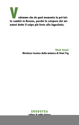 La Jugoslavia crollò in miniera-1